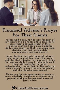 a woman and two men sitting at a table with the words financial advisory's prayer for their client