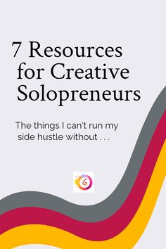 a book cover with the title 7 resources for creative solopreneurs, which includes colorful