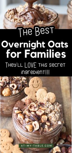 A jar of Nutella overnight oats topped with hazelnuts and chocolate chunks, alongside gingerbread cookies. The overlay text says, "The Best Overnight Oats for Families - They'll Love This Secret Ingredient!!!" Best Overnight Oats Recipe, Oats Recipe, Breakfast Idea, Cooked Breakfast, Overnight Oats Recipe