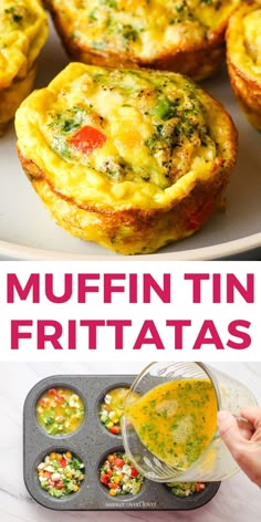 Close up of baked mini frittatas on place and hand pouring egg mixture over veggies in a muffin tin. Veggie Egg Muffins, Frittata Recipes Breakfast, Easy Frittata, Egg Muffins Recipe, Vegan Muffins, Frittata Recipes, Egg Muffins