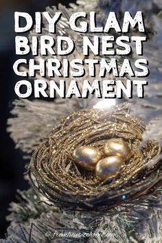 Gold Bird's Nest DIY Christmas Ornament Bird Nest Diy, Nest Diy, Glam Christmas Decor, Diy Pinecone, Diy Christmas Ornament, Glam Christmas, Pinecone Ornaments, Christmas Projects Diy, Woodland Christmas