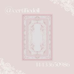 a pink and white photo frame with the words certified doll on it's side