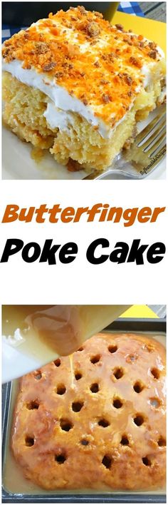 butterfingerger poke cake recipe with text overlay