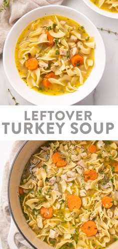 two bowls of leftover turkey soup with carrots and noodles