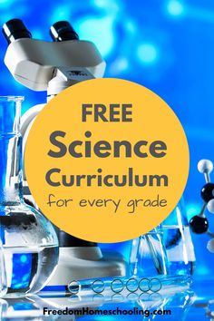 a science experiment with the words free science curriculum for every grade