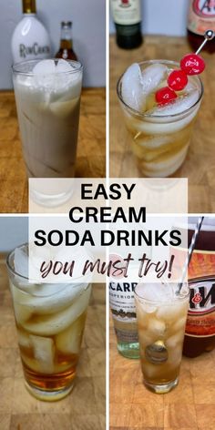 four different types of soda drinks with the words easy cream soda drinks you must try