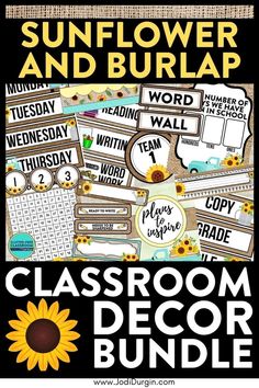 sunflower and burlap classroom decor bundle with the words class room, word decor