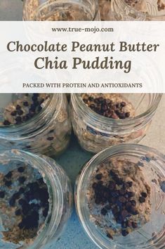 chocolate peanut butter chia pudding in jars with text overlay that reads, chocolate peanut butter chia pudding packed with protein and antioxants