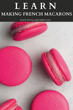 three pink macarons with the words learn making french macaroons