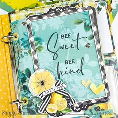 a scrapbook with lemons and butterflies on it, the words bee sweet bee friend