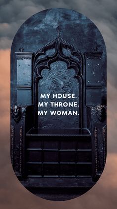 a sign that says my house is my throne, my woman