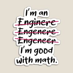 i'm an engineer sticker on a white background