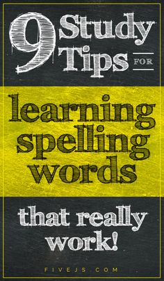 a book cover with the title 9 study tips for learning spelling words that really work