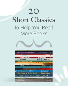 20 short classics to help you read more books