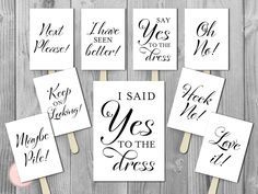 six handmade signs with the words i said yes to the bride and groom on them