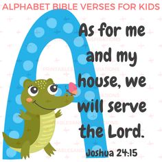 an animal alphabet with the letter a for me and my house, we will serve the lord