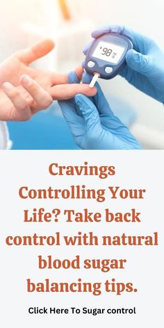 Take Control: Natural Tips for Balancing Blood Sugar! Balancing Blood Sugar, Control Cravings, Blood Sugar Control, High Blood Sugar, Love Challenge