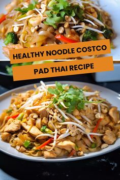 Healthy Noodle Costco Pad Thai Recipe Healthy Noodles Costco Recipes, Healthy Noodle Recipes, Healthy Noodles, Thai Recipe, Pad Thai Recipe, Noodle Dish, Retro Recipes, Budget Friendly Recipes