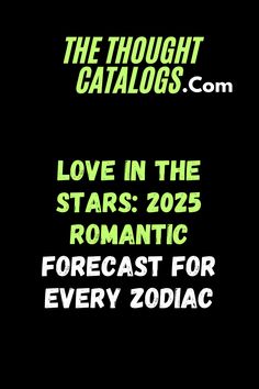 Love in the Stars: 2025 Romantic Forecast for Every Zodiac #zodiac #astrology #zodiacsigns #horoscope #zodiacmemes #leo #virgo #taurus #libra #scorpio #capricorn #sagittarius #aries Zodiac Rising, Moon Spirituality, Celtic Zodiac, Zodiac Sign Compatibility, Zodiac Compatibility Chart, Zodiac Signs Characteristics, Tarot Zodiac, Scorpio Capricorn, Zodiac Moon