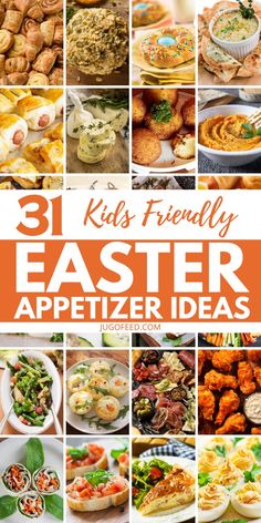 the words, 3 kids - friendly easter appetizer ideas are in orange and white