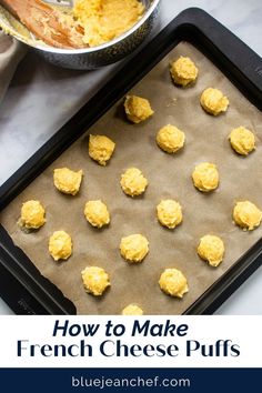 how to make french cheese puffs on a baking sheet with the words, how to make french cheese puffs