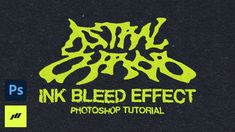 the ink blead effect photoshop logo