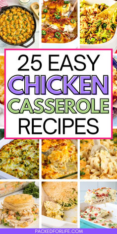 25 easy chicken casserole recipes that are great for the whole family to enjoy