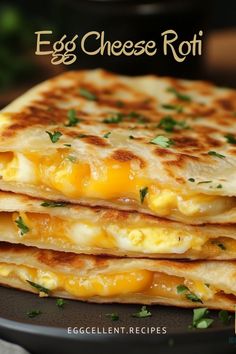 egg cheese roti is stacked on top of each other with parsley in the middle