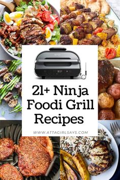 some food that is on top of a table with the words 21 ninja food grill recipes