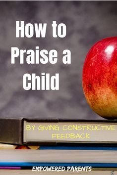 an apple sitting on top of books with the words how to praise a child written below