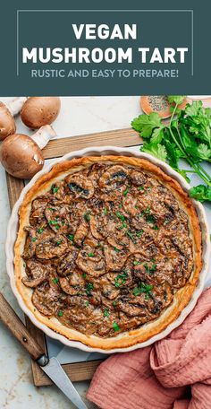 vegan mushroom tart with text overlay