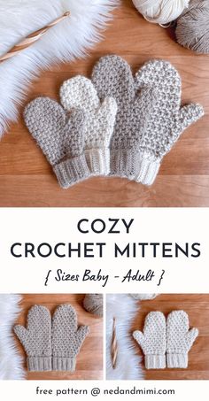 crochet mittens for babies and toddlers with text that reads cozy crochet mittens sizes baby - adult