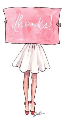 a watercolor painting of a woman holding a pink sign that says thanks on it