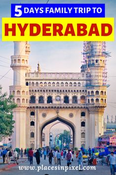 the cover of 5 days family trip to hyderabad