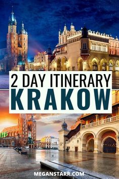 two day itinerary in krkaow with the text overlaying them