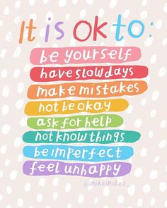 a colorful poster with the words it is ok to be yourself