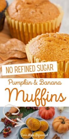 no refried sugar pumpkin and banana muffins