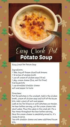 the recipe for easy crock pot potato soup is shown in this brochure