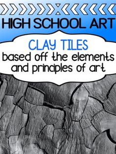 an image of clay tiles with the text clay tiles based off the elements and principals of art