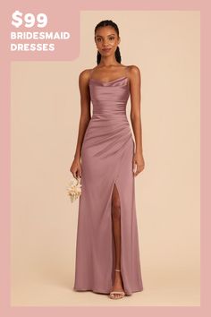 the bridesmaid dresses are $ 99