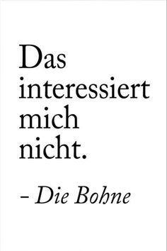 a black and white photo with the words'die bohne'in german