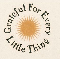 the grateful for every little things logo is shown in black and brown on a white background