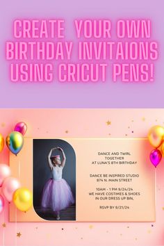 a birthday party with balloons, stars and a photo on the front of it that says create your own birthday cards using cricut pens