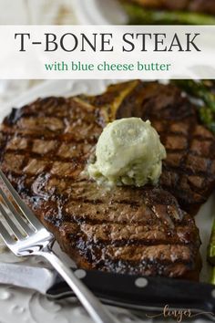 grilled steak and asparagus on a white plate with text overlay how to grill the perfect t - bone steak