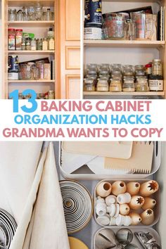 an organized pantry with lots of kitchen items and the words 15 baking cabinet organization hacks grandma wants to copy