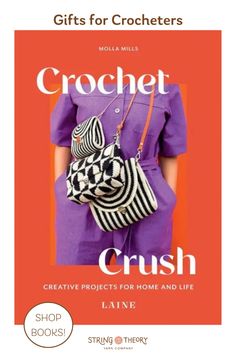 the cover of crochet crush book, featuring a woman in purple holding a purse