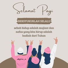 an advertisement for selamat pagi with two people raising their hands in the air