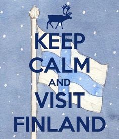 a blue and white flag with the words keep calm and visit finland written on it