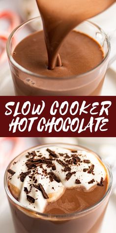 two glasses of hot chocolate with whipped cream on top and the words slow cooker hot chocolate