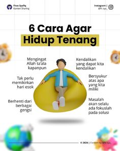 an info poster with the words 6 cara agar hidup tenang on it